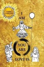 I Am * You Are * Love Is af Curtis Christian