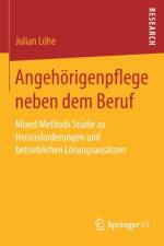 Angehoerigenpflege Neben Dem Beruf af Julian Loehe