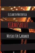 Kirmesblut af Elisabeth Waterfeld