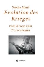 Evolution des Krieges af Sascha Mane