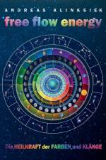 free flow energy af Andreas Klinksiek