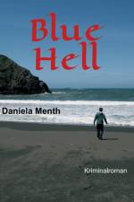 Blue Hell af Daniela Menth