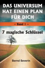 Universum Hat Einen Plan Fur Dich af Bernd Severin