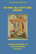 Es war, als hatt' der Himmel af Corinna Schroeder-Von Frihling