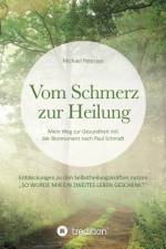 Vom Schmerz Zur Heilung af Professor Michael (University of Southern Denmark) Petersen