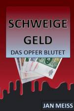 Schweigegeld af Jan Meiss