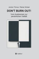 Don't Burn Out! af Jochen Thinius