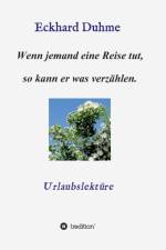 Wenn jemand eine Reise tut, so kann er was verzahlen.