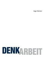 Denkarbeit af Ingo Körner
