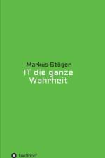 IT die ganze Wahrheit