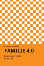 Familie 4.0 af Claudia Albrecht