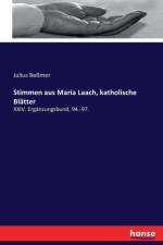 Stimmen aus Maria Laach, katholische Blatter af Julius Bessmer