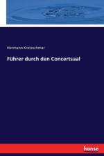 Fuhrer durch den Concertsaal