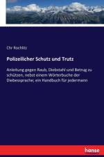 Polizeilicher Schutz und Trutz af Chr Rochlitz