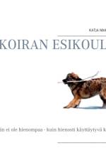 Koiran esikoulu af Katja Makkonen