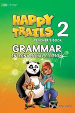 Happy Trails 2: Grammar Teacher's Book (INTL Edition) af Erika Antorka