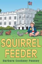 Squirrel Feeder af Barbara Cooksey Feeney
