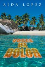 Voces de Dolor af Aida Lopez