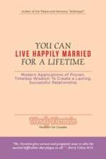 You Can Live Happily Married for a Lifetime