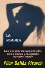 Sombra af Pilar Bellés Pitarch
