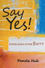 Say Yes! af Pamela Hull