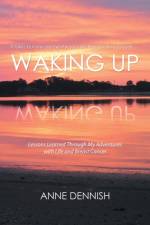 Waking Up af Anne Dennish
