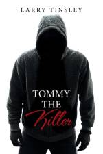 Tommy the Killer af Larry Tinsley