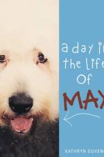 Day in the Life of Max af Kathryn Duvenci
