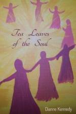 Tea Leaves of the Soul af Dianne Kennedy