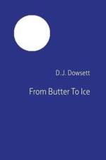 From Butter To Ice af Dublin) Dowsett