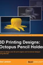 3D Printing Designs: Octopus Pencil Holder af Joe Larson