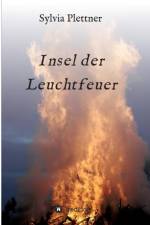 Insel der Leuchtfeuer af Sylvia Plettner