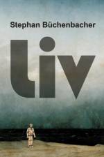 Liv af Stephan Buchenbacher