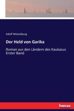 Der Held von Garika af Adolf Mutzelburg