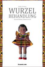 Wurzelbehandlung af Esther Donkor