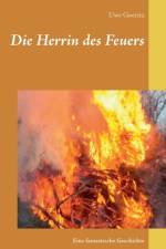 Herrin des Feuers af Uwe Goeritz