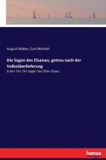 Sagen des Elsasses, getreu nach der Volksuberlieferung af Curt Mündel