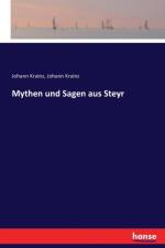 Mythen und Sagen aus Steyr af Johann Krainz