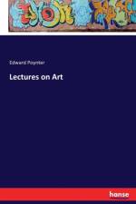 Lectures on Art af Edward Poynter