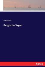 Bergische Sagen af Otto Schell