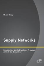 Supply Networks af Marcel Heisig