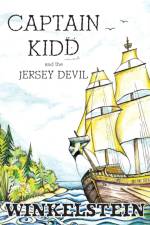 Captain Kidd and the Jersey Devil af Steven Paul (The Author's Guild) Winkelstein