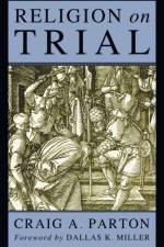 Religion on Trial af Craig A Parton