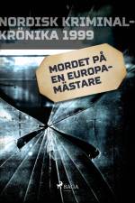 Mordet på en europamästare af – Diverse