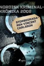 Storbedragaren Vincent Carlsson af – Diverse