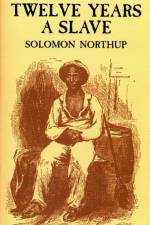 Twelve Years A Slave