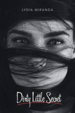 Dirty Little Secret af Lydia Miranda