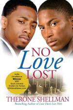 No Love Lost af Therone Shellman