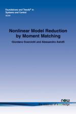 Nonlinear Model Reduction by Moment Matching af Giordano Scarciotti