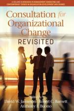 Consultation for Organizational Change Revisited